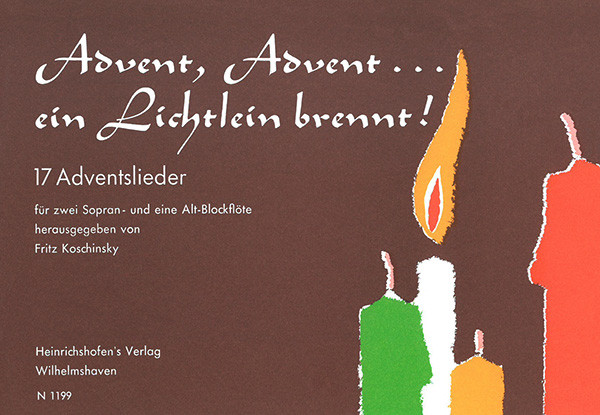 Advent, Advent... a little light is burning! | Fritz Koschinsky | Heinrichshofen publishing house