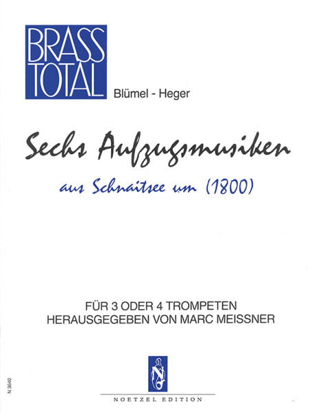 6 Aufzugsmusiken aus Schnaitsee (um1800) | Marc Meissner | Heinrichshofen Verlag