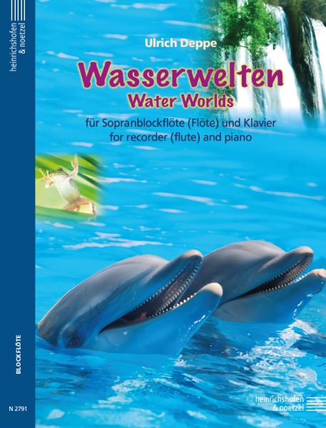 Water Worlds | Ulrich Deppe | Heinrichshofen publishing house