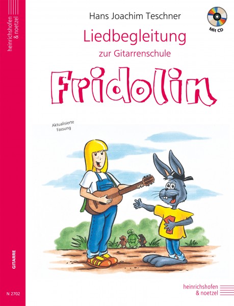 Fridolin - Song accompaniment for guitar method | Hans Joachim Teschner | Heinrichshofen publishing house
