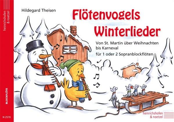 Flötenvogels Winter songs | Hildegard Theisen | Heinrichshofen publishing house