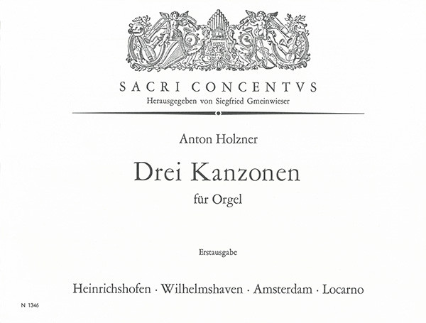 Three Cantatas for Organ | Anton Holzner | Heinrichshofen publishing house