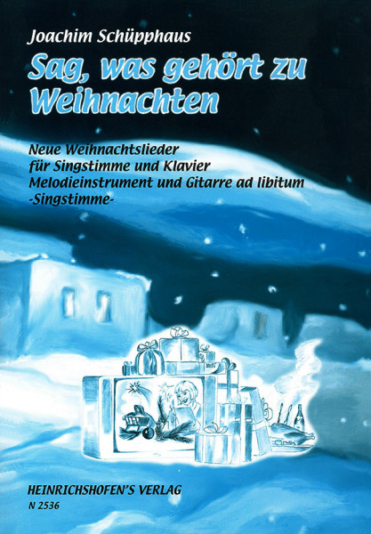Say, what belongs to Christmas | Joachim Schüpphaus | Heinrichshofen publishing house