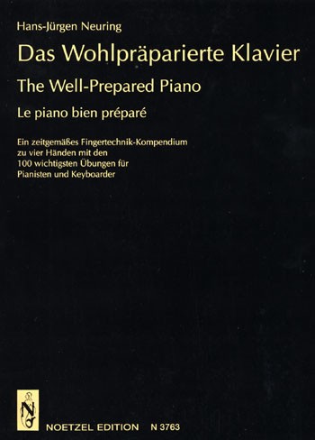 Das wohlpräparierte Klavier
