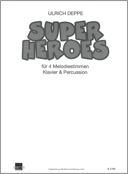 Super Heroes | Ulrich Deppe | Heinrichshofen publishing house