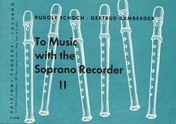 To Music with the Soprano Recorder , Heft 2