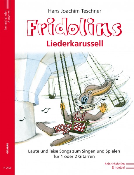Fridolins Liederkarussell | Hans Joachim Teschner | Heinrichshofen publishing house