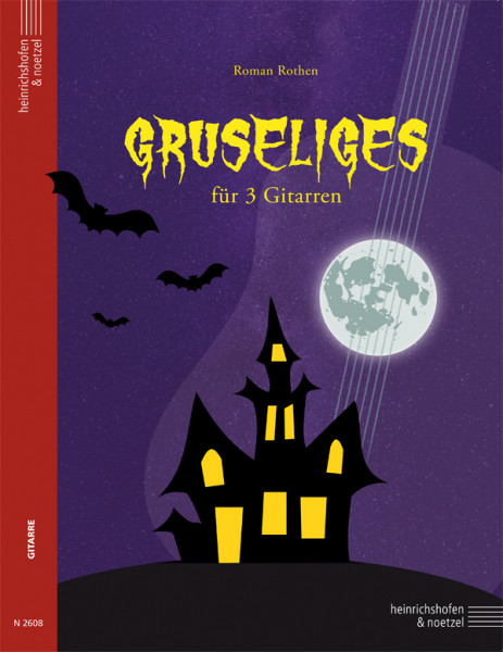 Spooky music for 3 guitars | Roman Rothen | Heinrichshofen publishing house