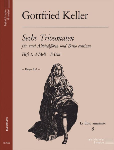 Sechs Triosonaten | Gottfried Keller | Hugo Ruf