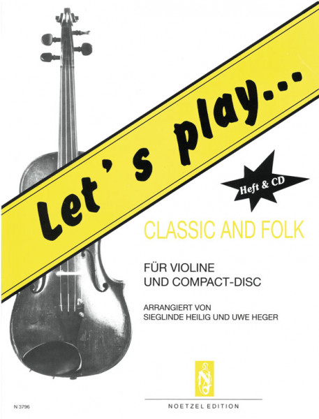 Let's play Classic and Folk | Sieglinde Heilg, Uwe Heger | Heinrichshofen publishing house