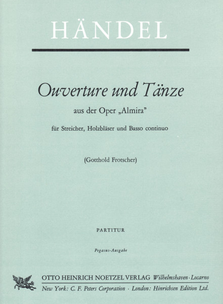 Ouvertüre und Tänze aus der Oper "Almira"