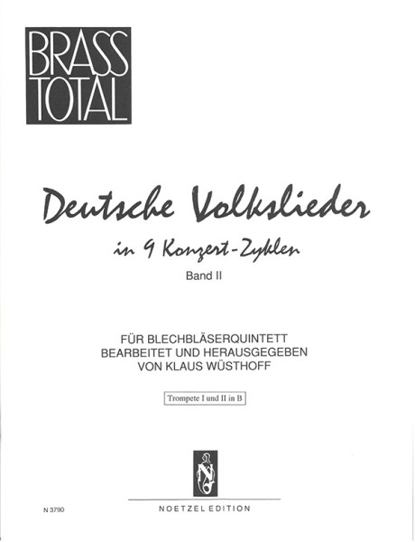 Deutsche Volkslieder in 9 Konzert-Zyklen II
