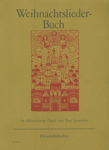 Christmas carol volume | Toni Leutwiler | Heinrichshofen publishing house