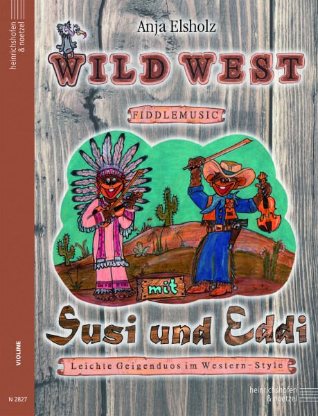 Wild West Fiddlemusic with Susi and Eddi | Anja Elsholz | Heinrichshofen publishing house