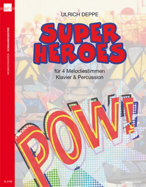 Super Heroes | Ulrich Deppe | Heinrichshofen publishing house