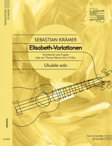 Elisabeth Variations | Sebastian Krämer | Elisabeth Pfeiffer presents Ukulele | Heinrichshofen publishing house