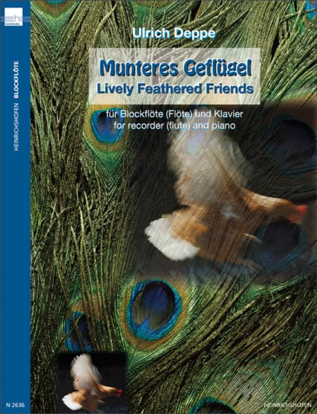 Lively feathered friends | Ulrich Deppe | Heinrichshofen publishing house