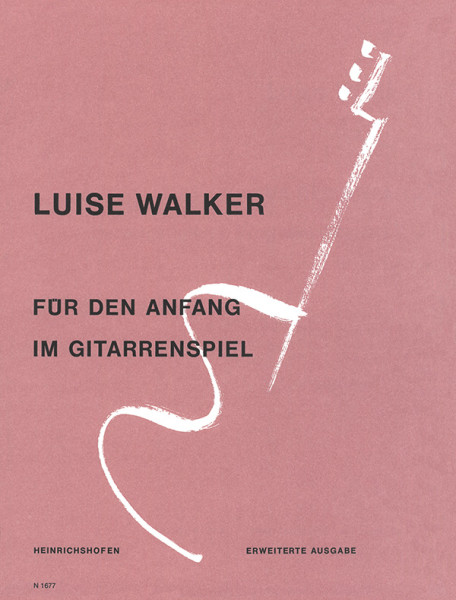 Getting started with the guitar | Luise Walker | Heinrichshofen publishing house